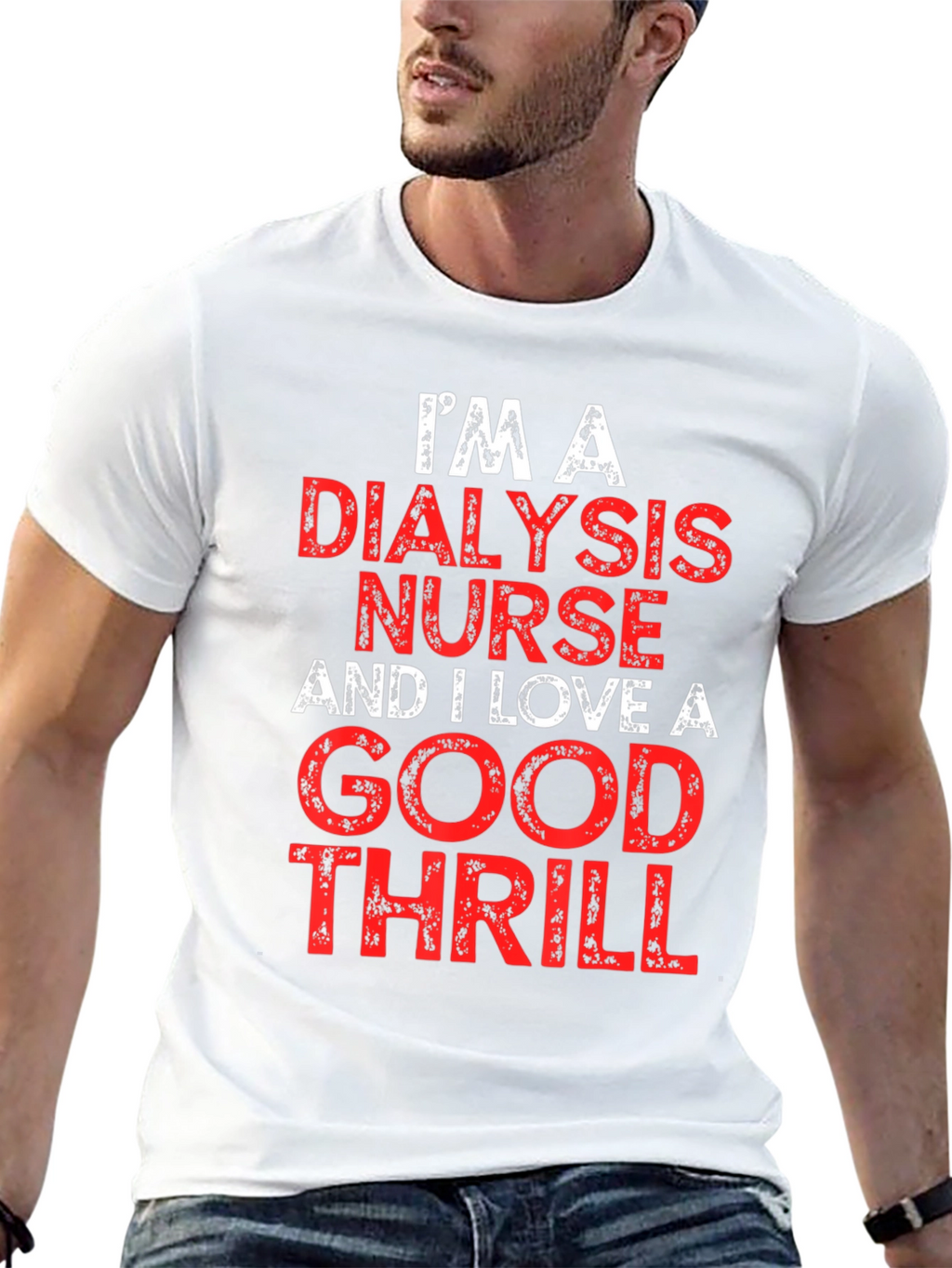 Dialysis Nurse Thrill T-Shirt