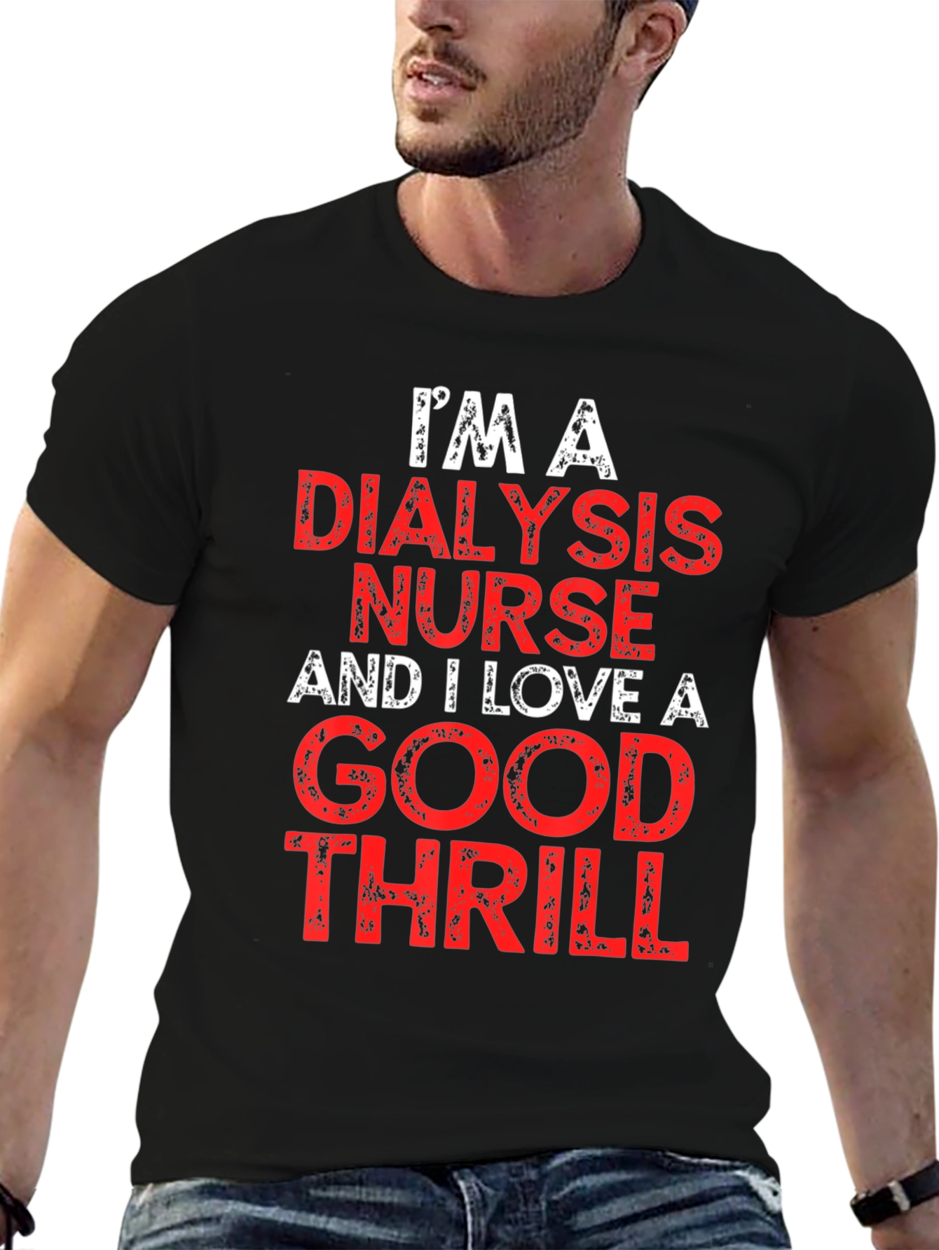 Dialysis Nurse Thrill T-Shirt