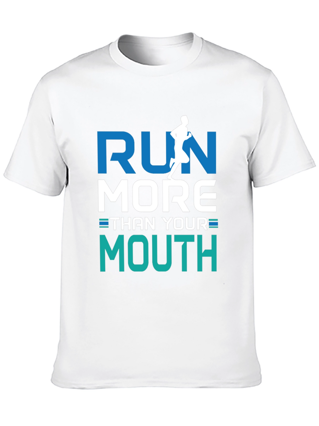 Run More Than Your Mouth Graphic Tee