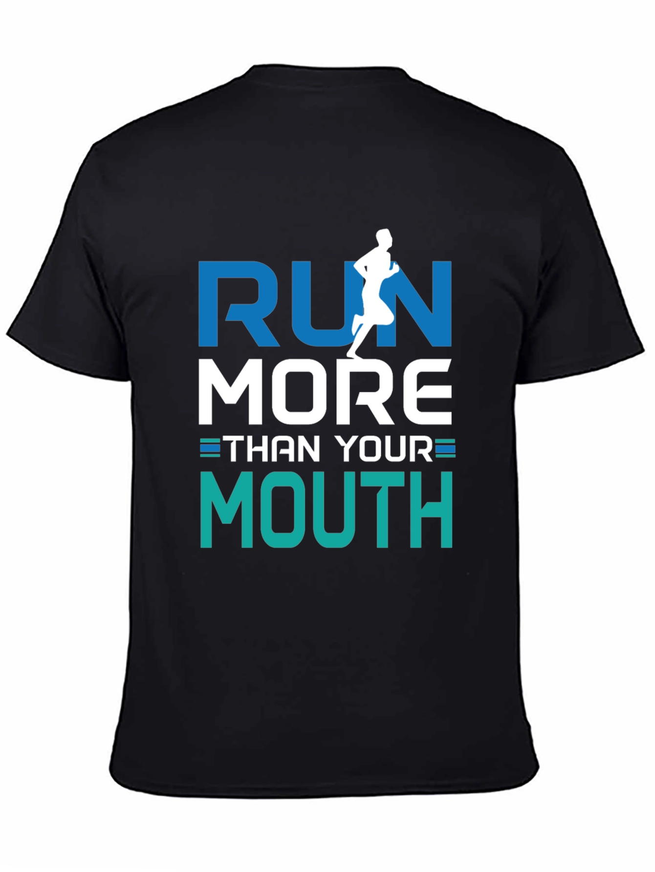 Run More Than Your Mouth Graphic Tee