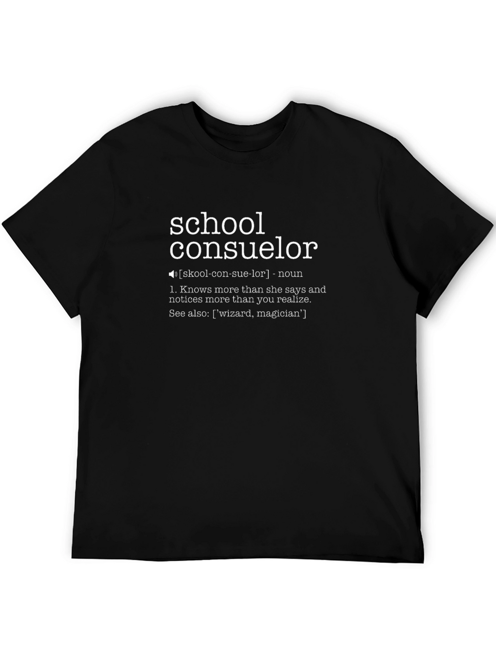 School Counselor Definition T-Shirt