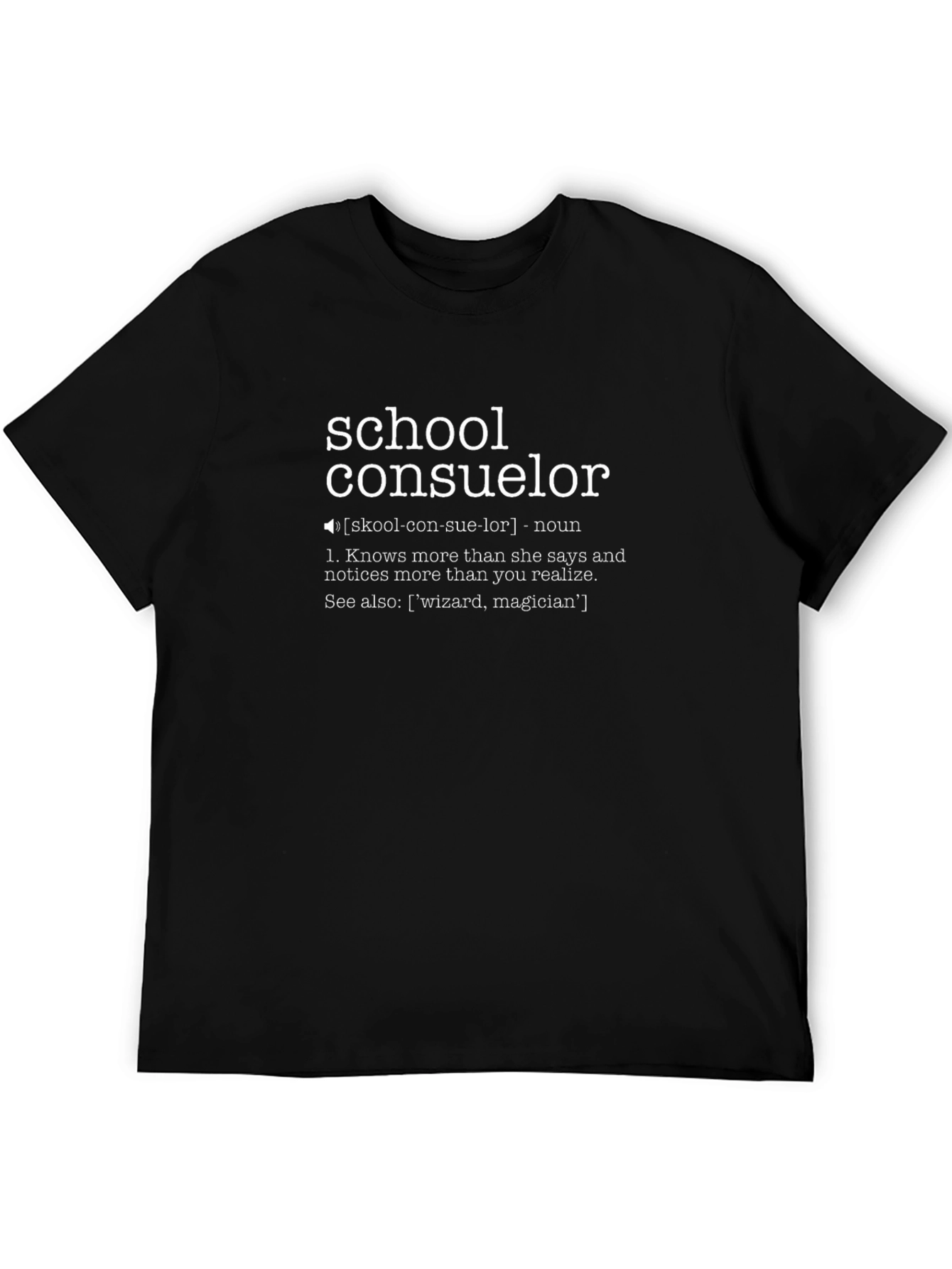 School Counselor Definition T-Shirt