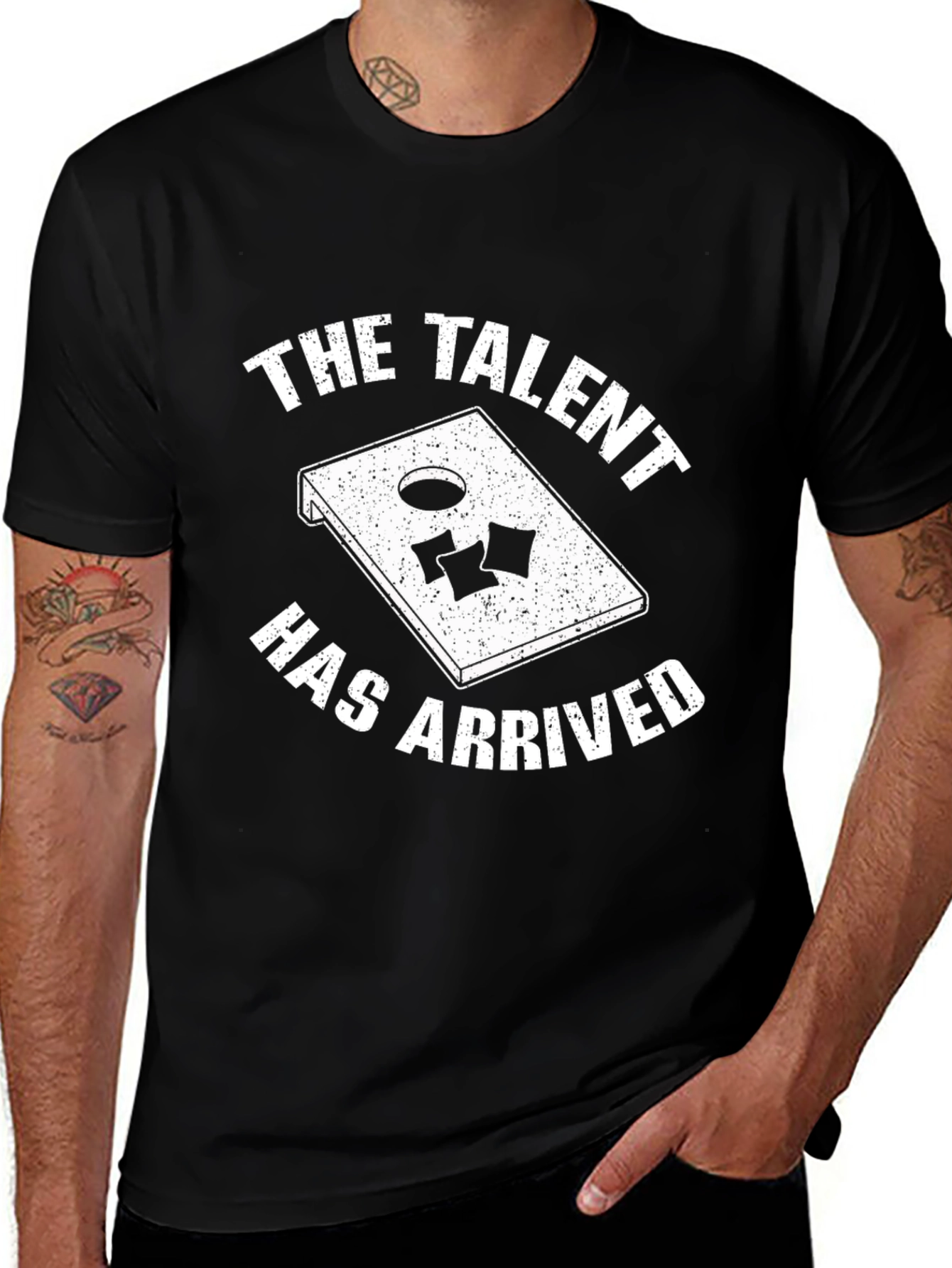 The Talent Has Arrived Cornhole T-Shirt