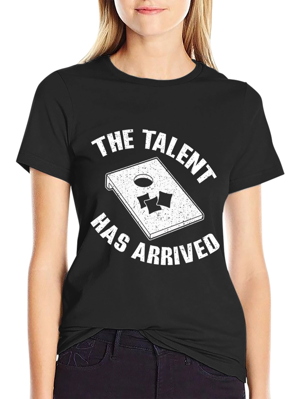 The Talent Has Arrived Cornhole T-Shirt