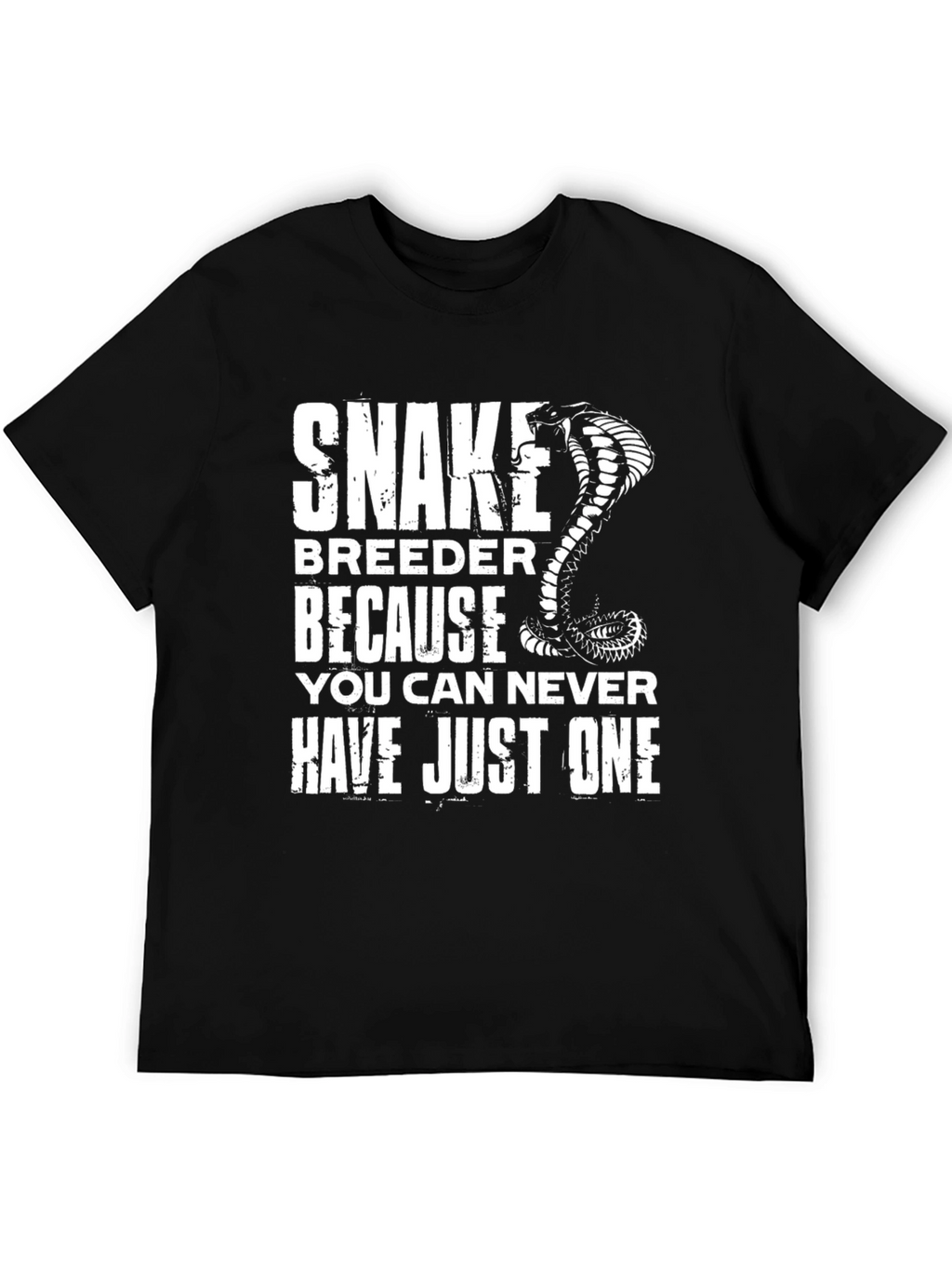 Snake Breeder T-Shirt - Never Just One!