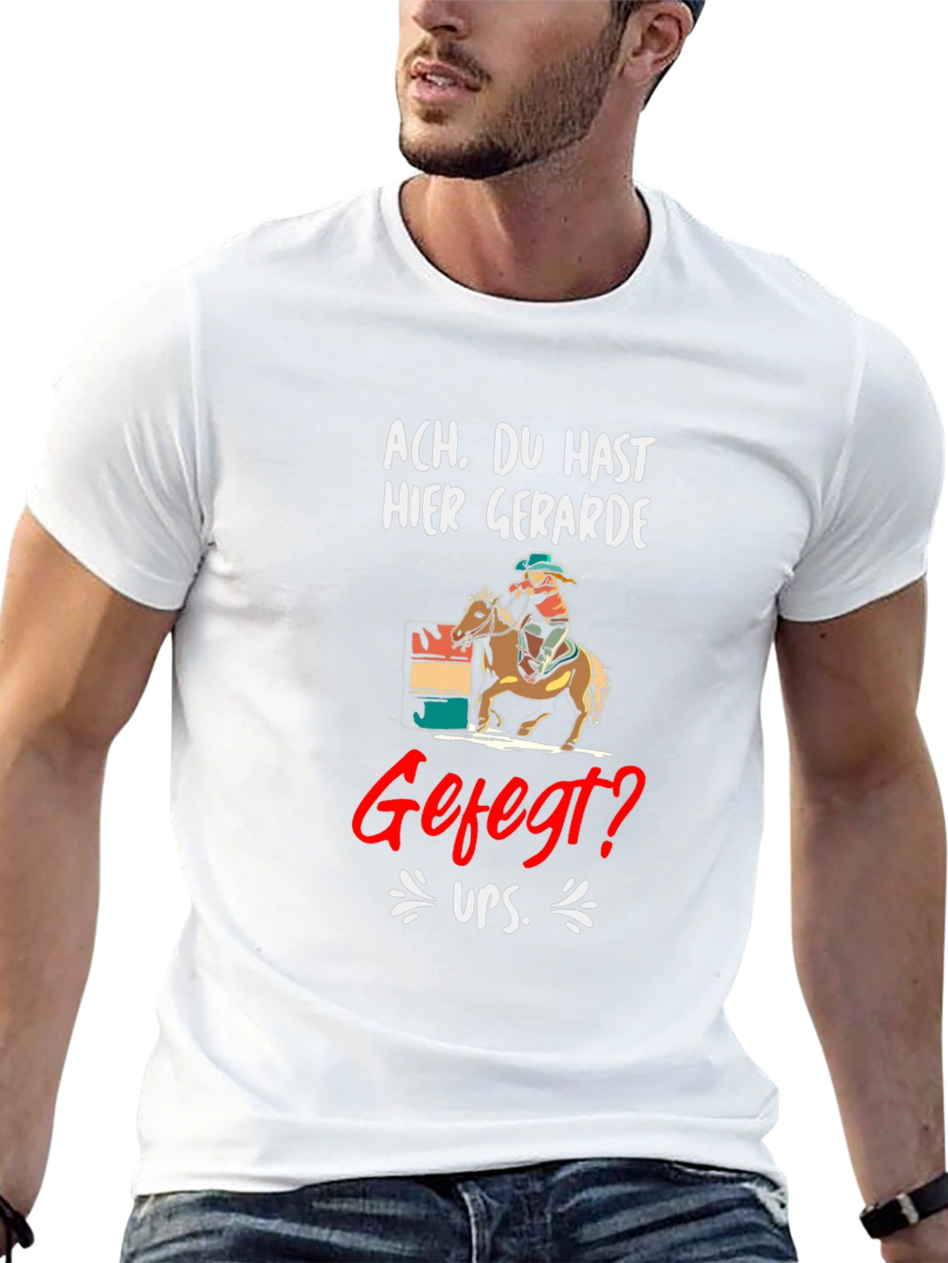 Ach. Du Hast Hier Gerade Gefegt? T-Shirt