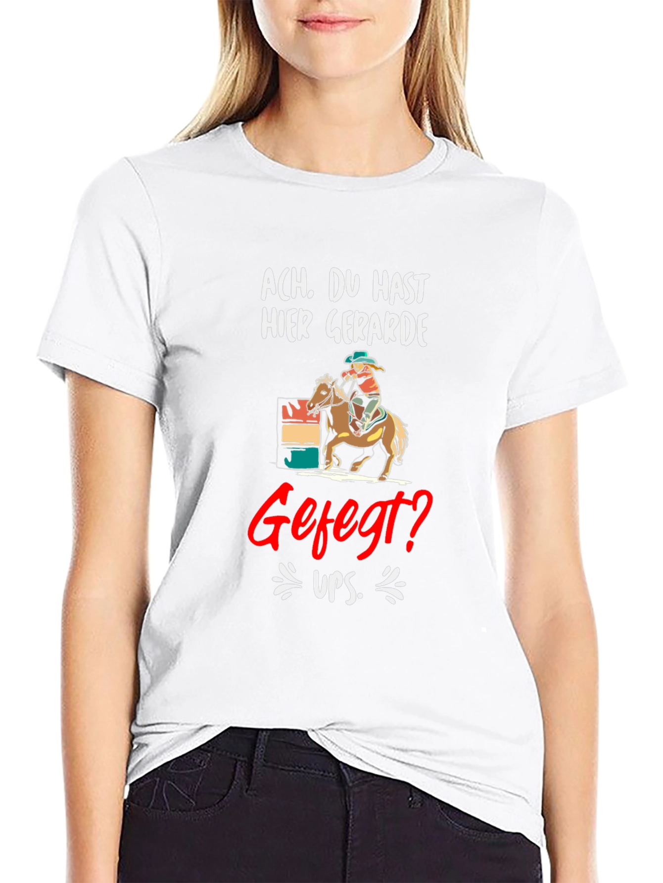 Ach. Du Hast Hier Gerade Gefegt? T-Shirt