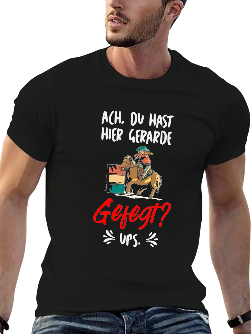 Ach. Du Hast Hier Gerade Gefegt? T-Shirt
