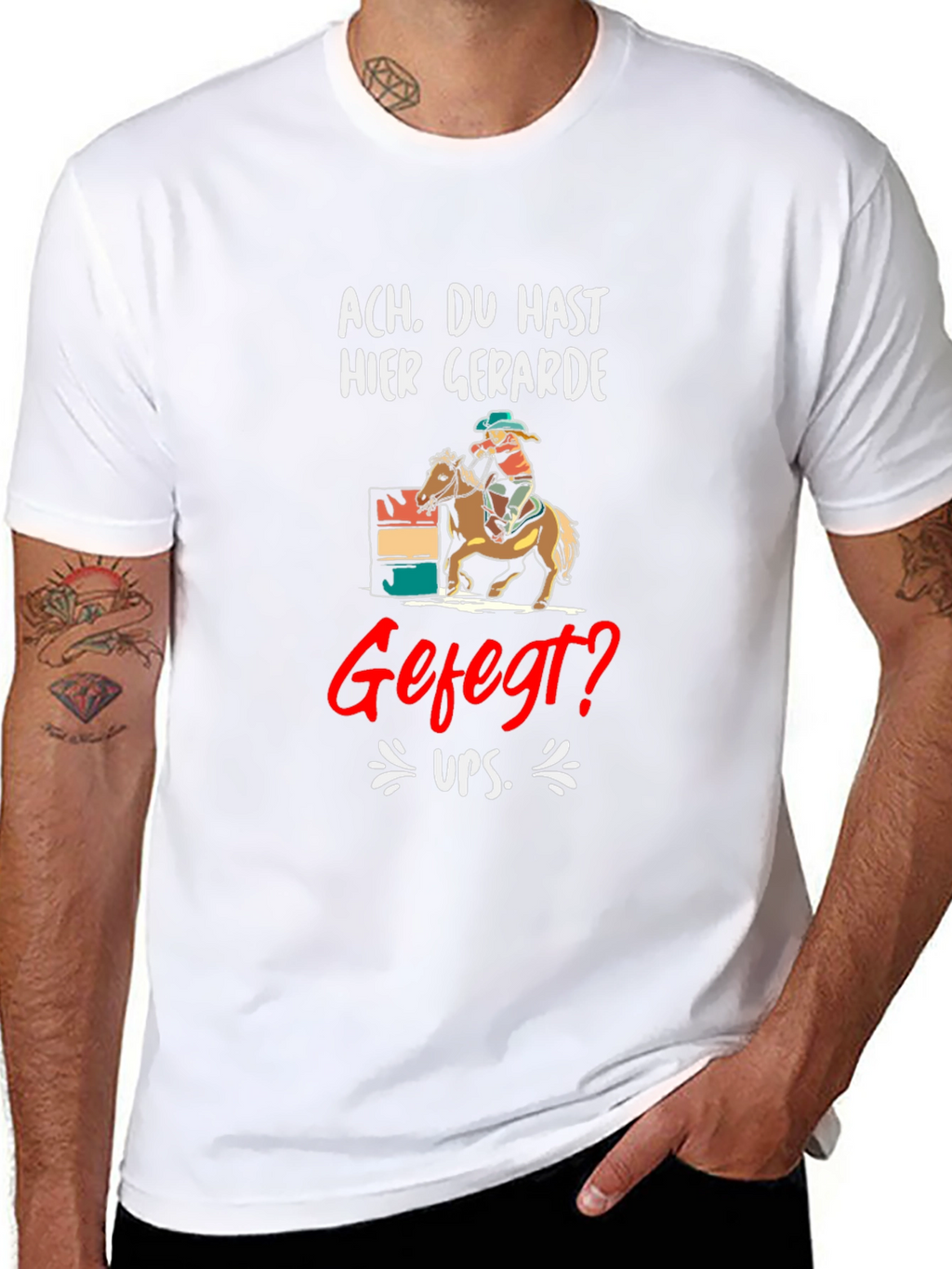 Ach. Du Hast Hier Gerade Gefegt? T-Shirt