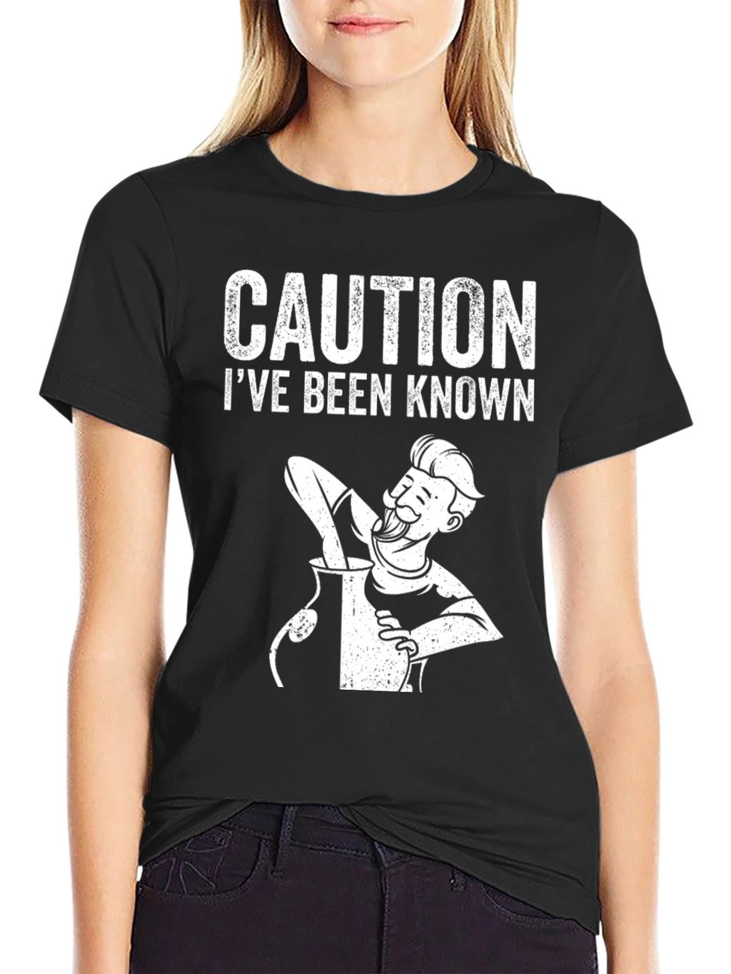 Caution Ive Been Known T-Shirt