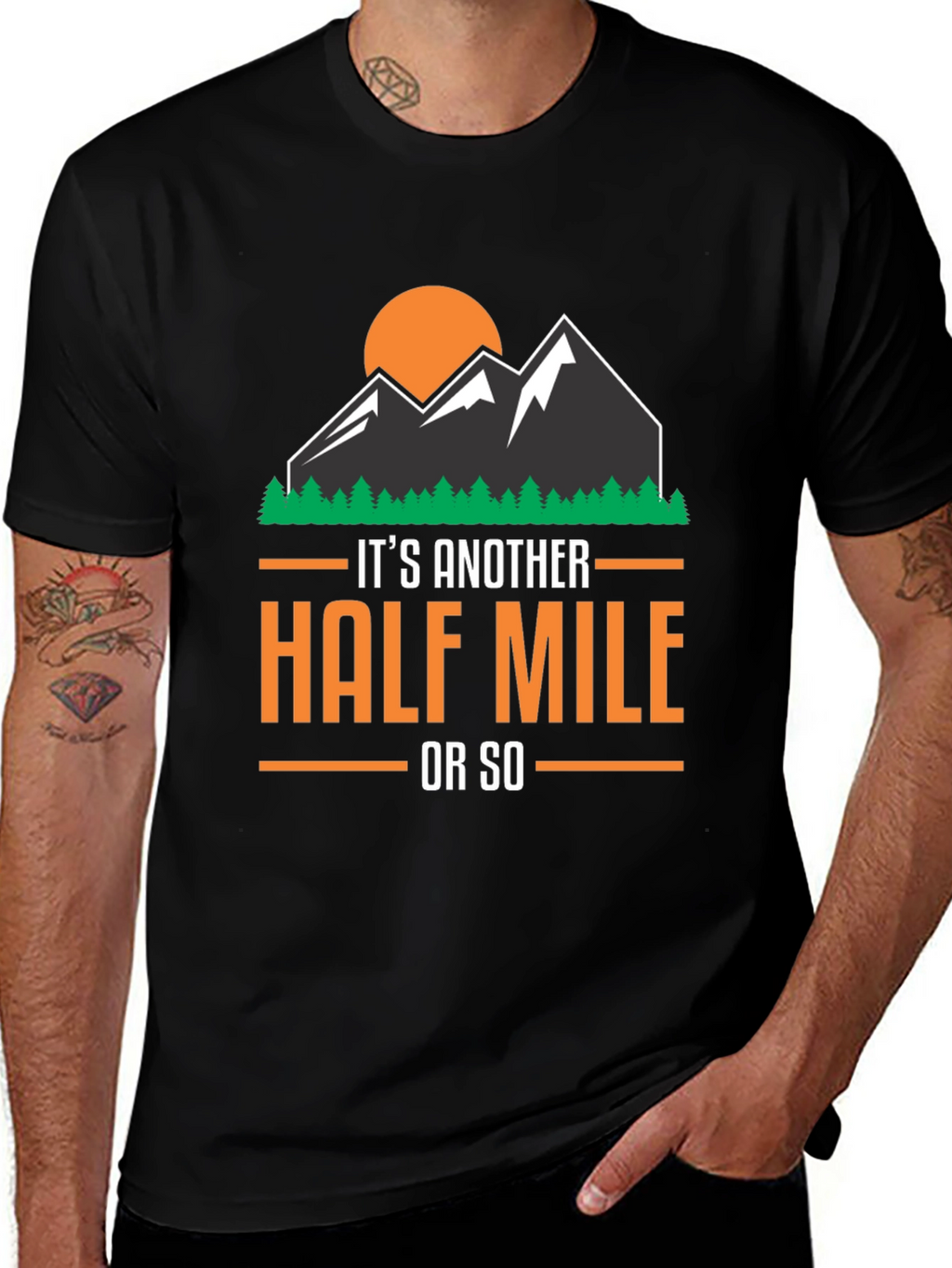 Hiking T-Shirt: Another Half Mile