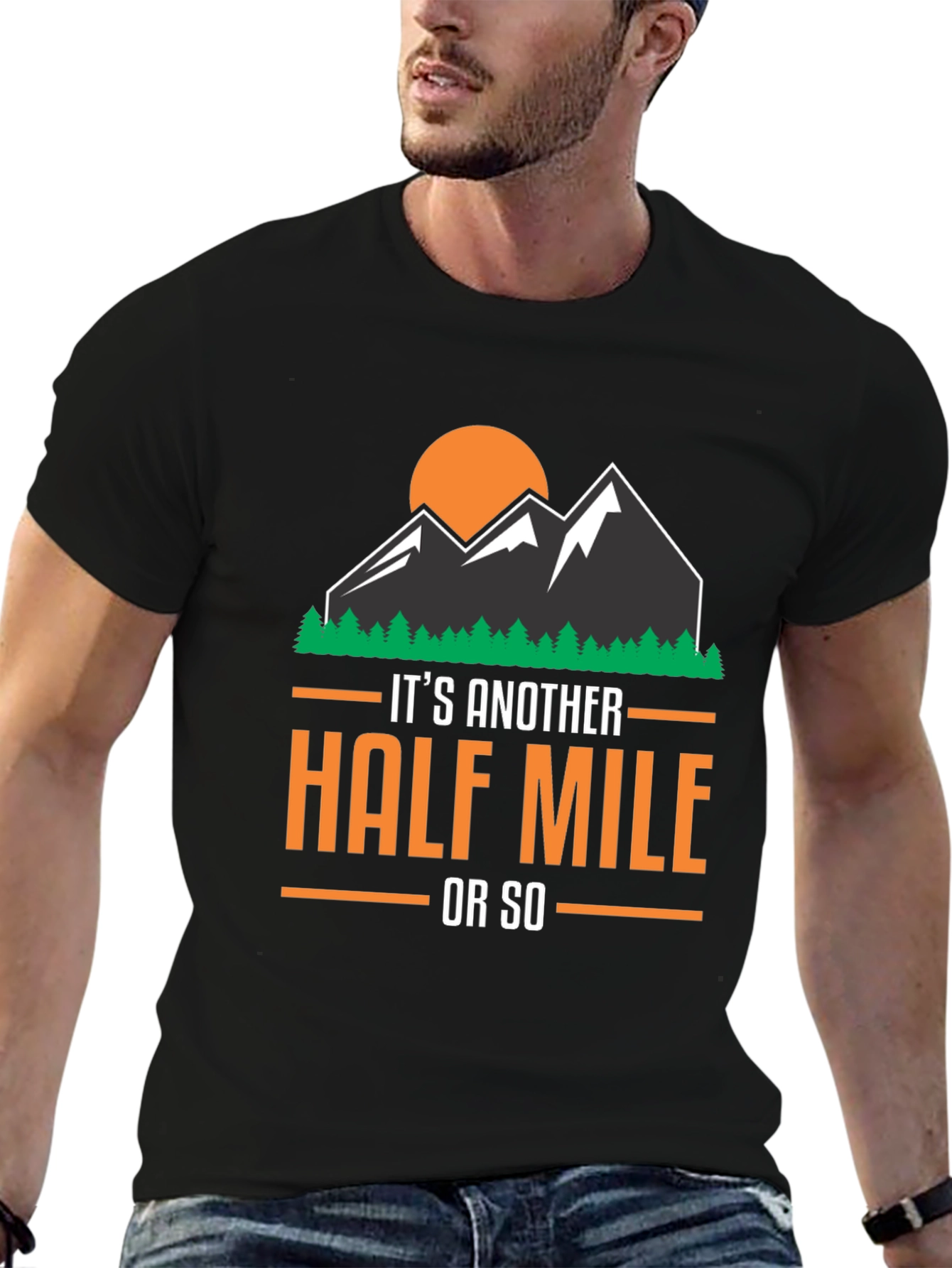 Hiking T-Shirt: Another Half Mile