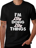 Im Lily Doing Lily Things T-Shirt - Black