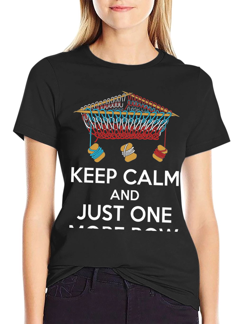 Keep Calm and Just One More Row T-Shirt