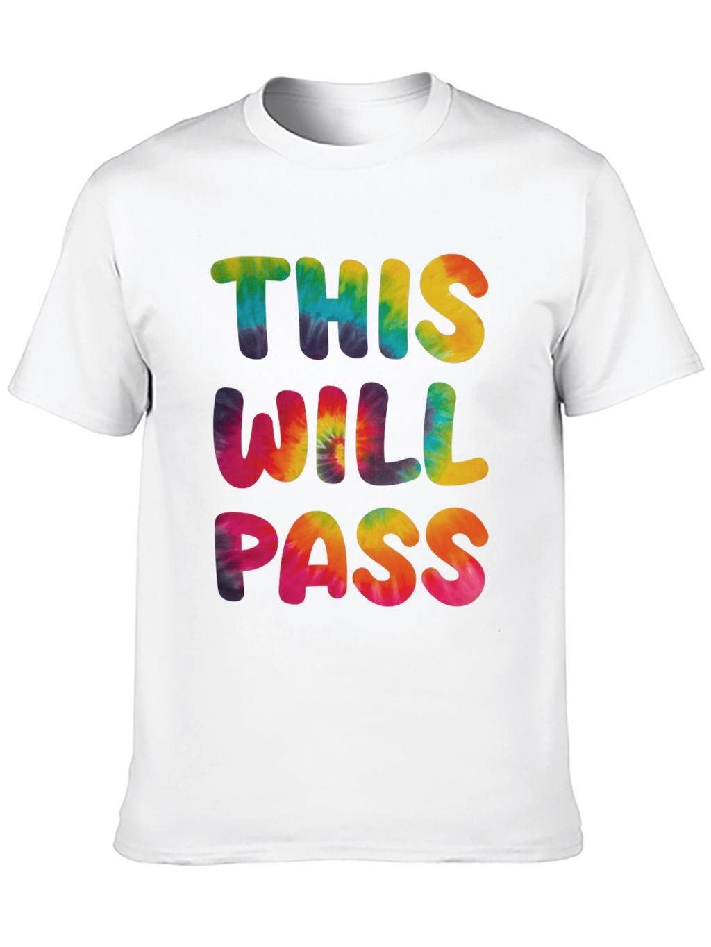 Tie-Dye This Will Pass Graphic Tee
