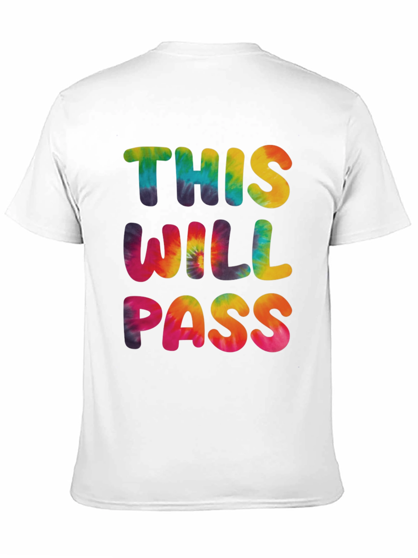 Tie-Dye This Will Pass Graphic Tee