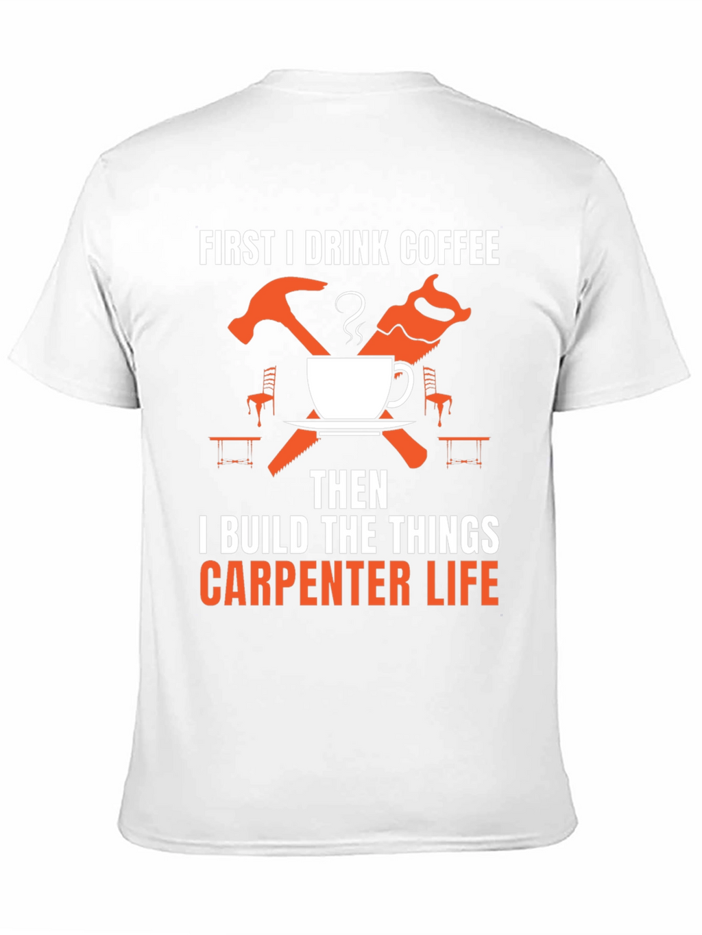Carpenter Life Coffee T-Shirt