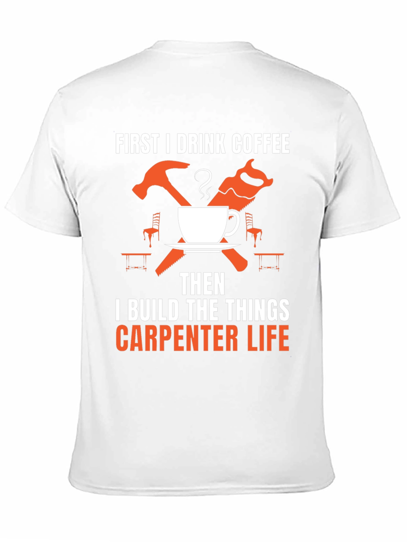 Carpenter Life Coffee T-Shirt