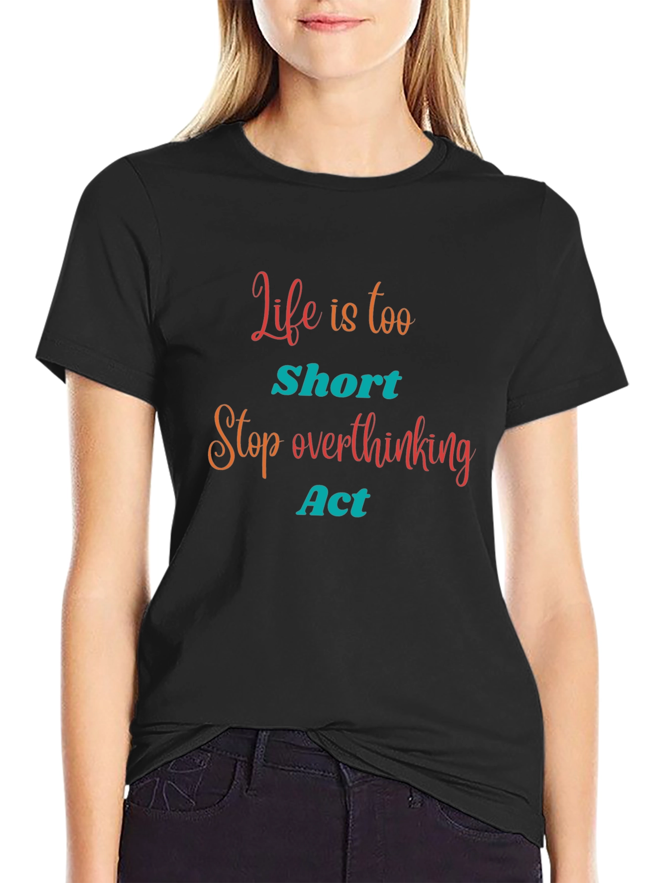 Life is Too Short Graphic Tee