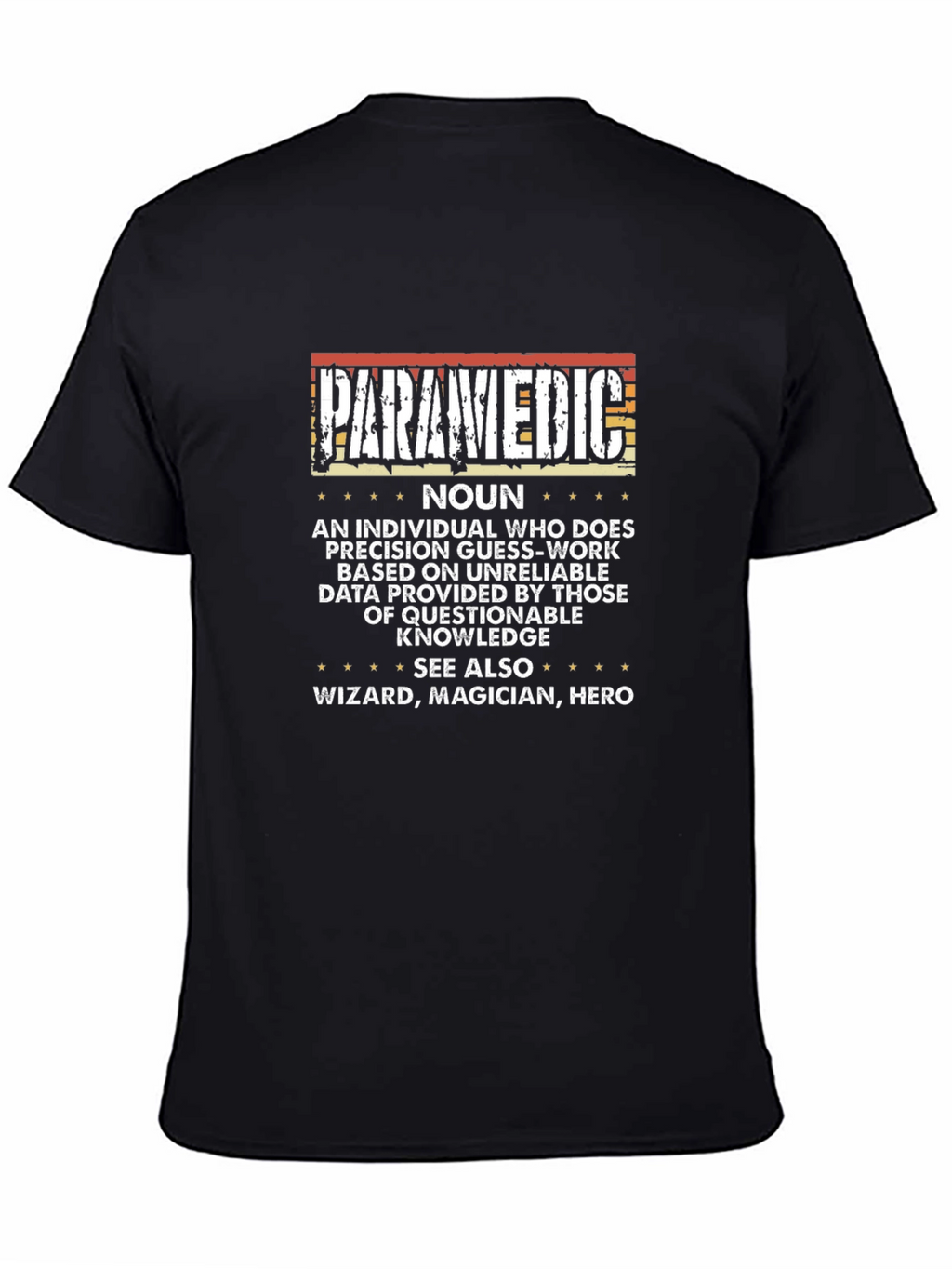 Paramedic Definition T-Shirt - Hero Wizard Magician