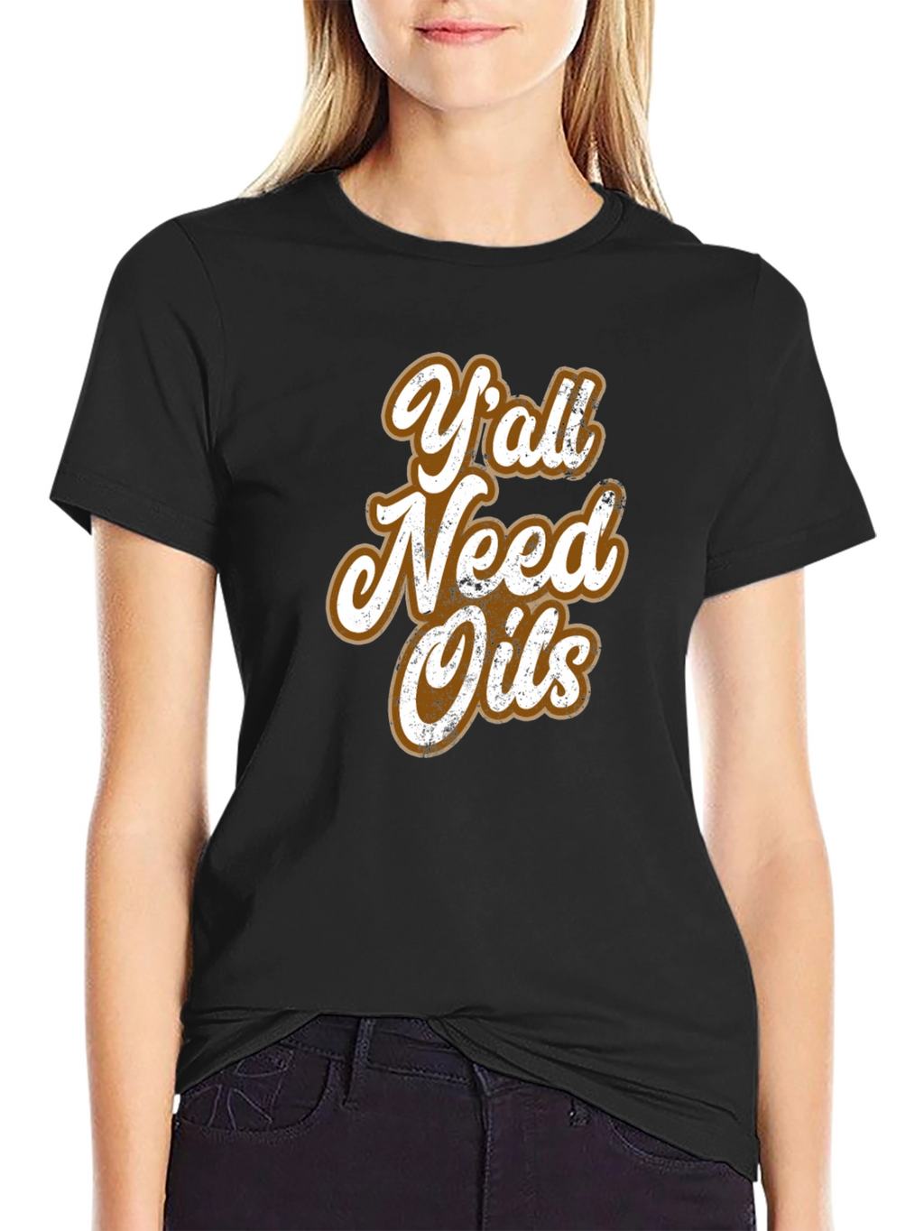 Yall Need Oils Graphic T-Shirt - Unisex