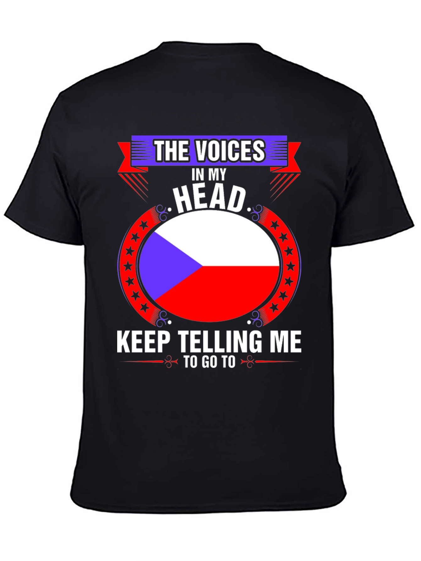 Czech Republic Flag T-Shirt:  The Voices in My Head