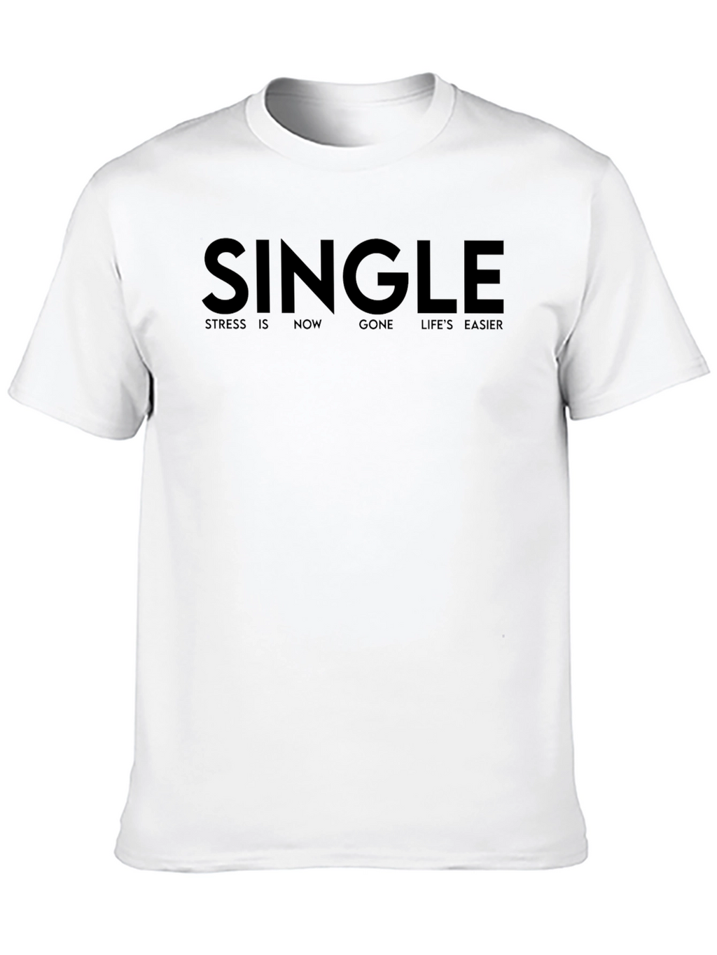 Single Slogan Black T-Shirt - Stress Free Life