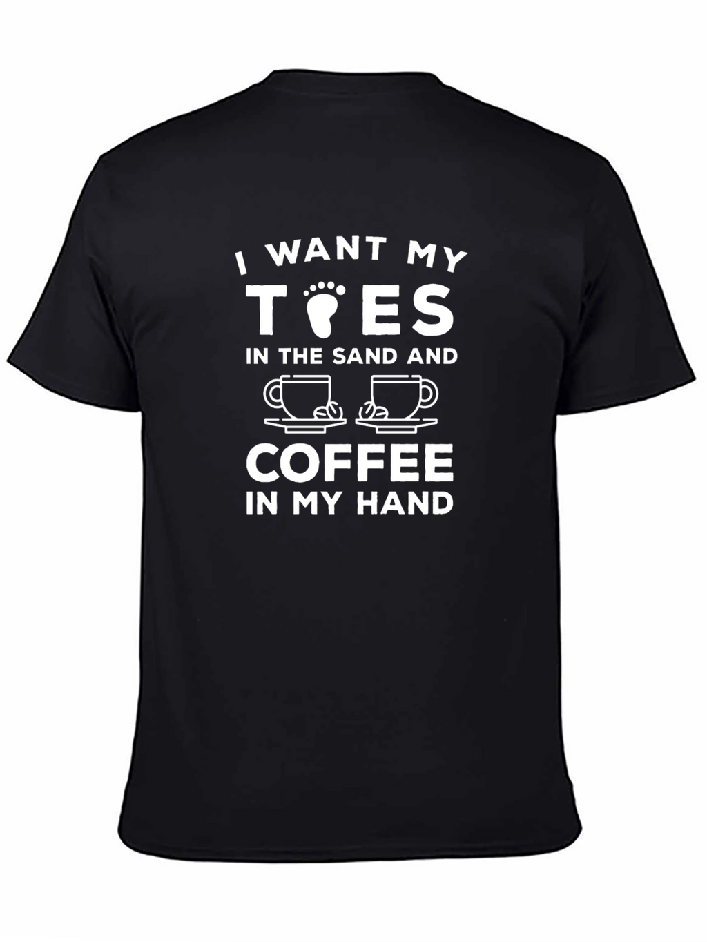 I Want My Toes in the Sand T-Shirt