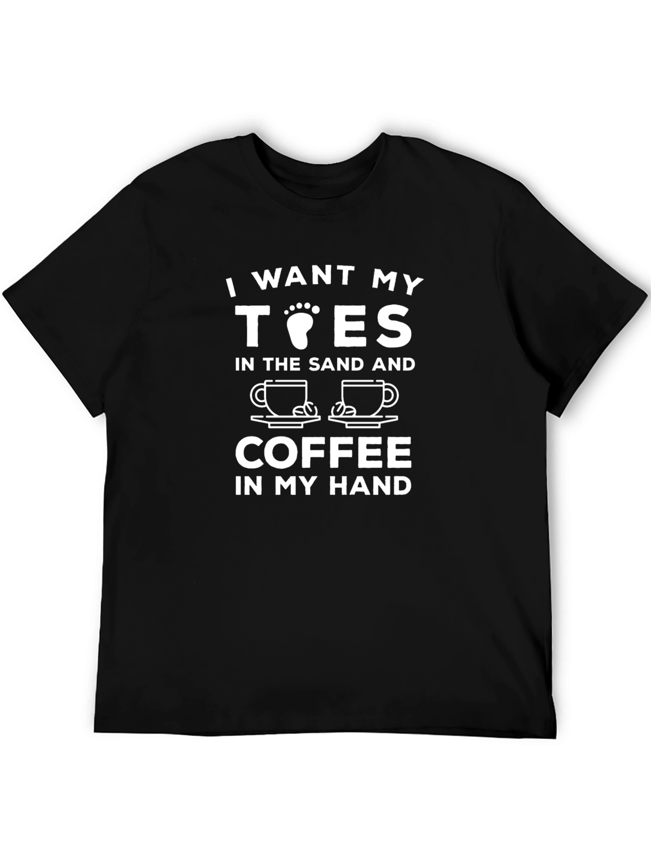 I Want My Toes in the Sand T-Shirt