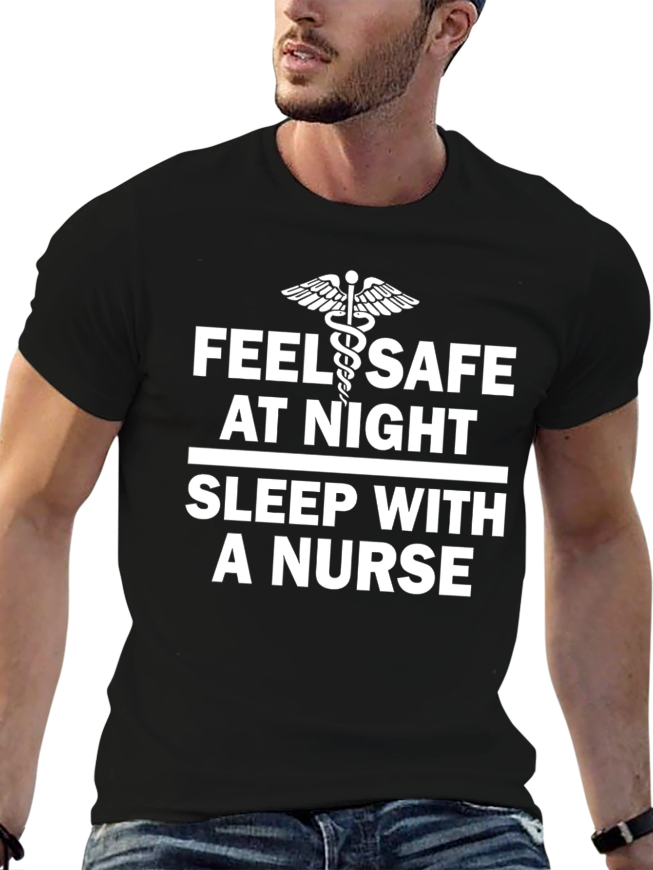 Feel Safe Sleep With a Nurse T-Shirt