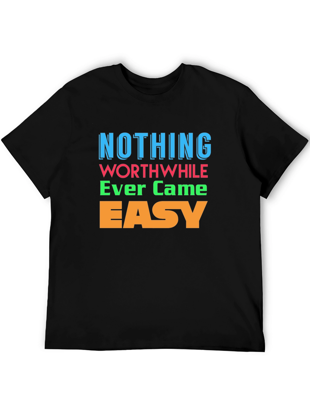 Motivational Graphic T-Shirt