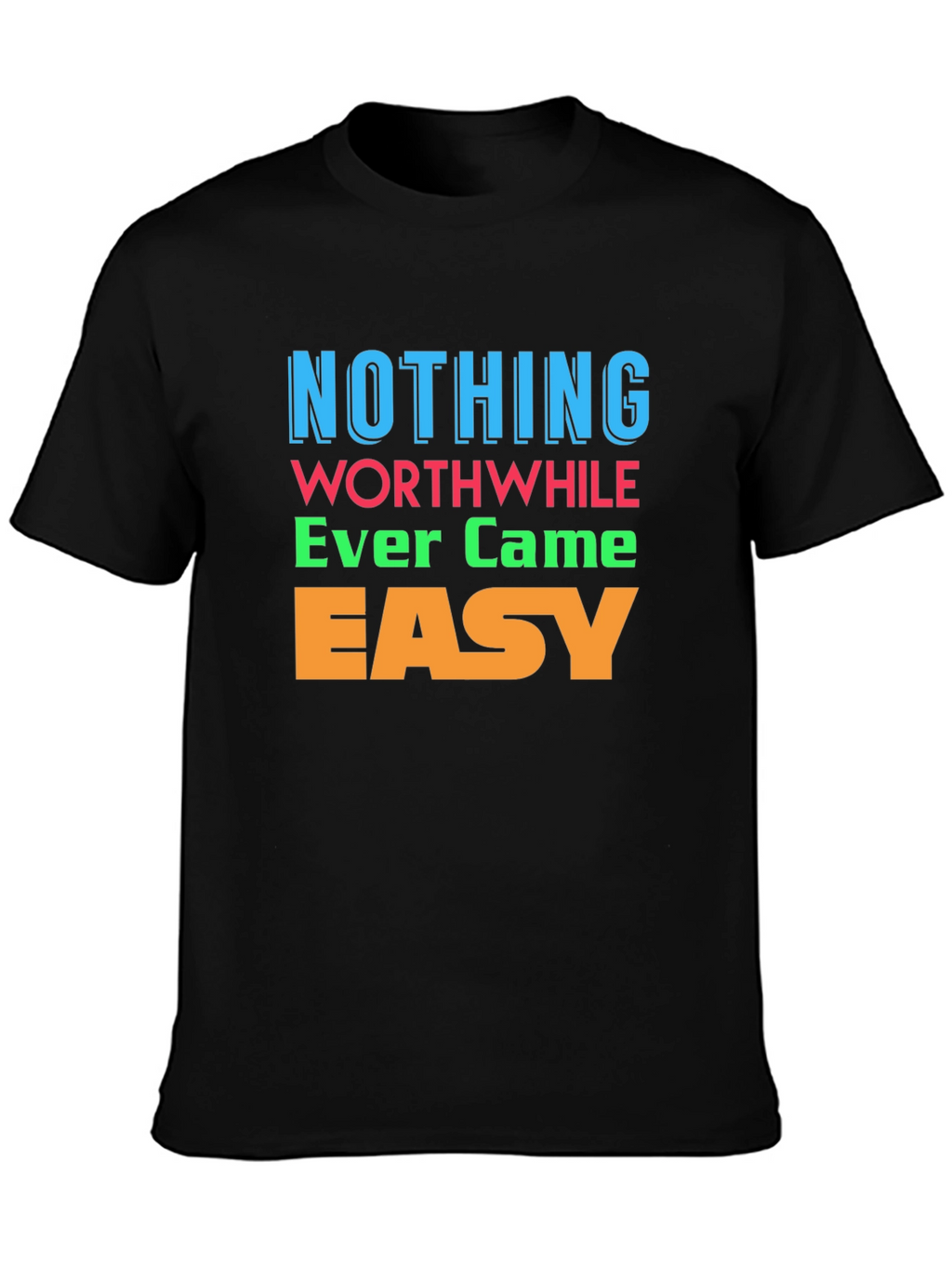 Motivational Graphic T-Shirt