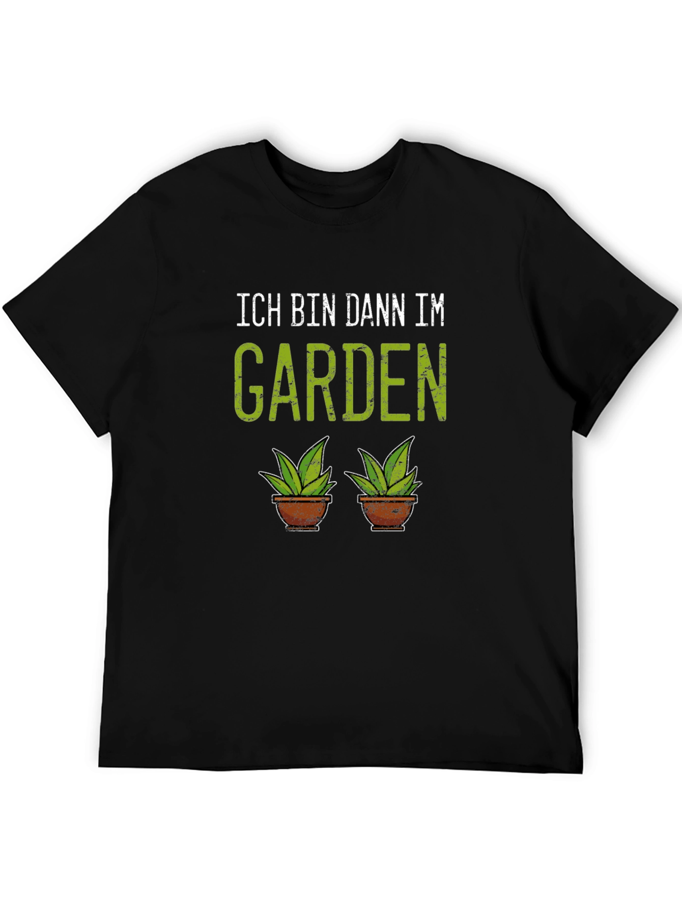 Ich Bin Dann Im Garden T-Shirt