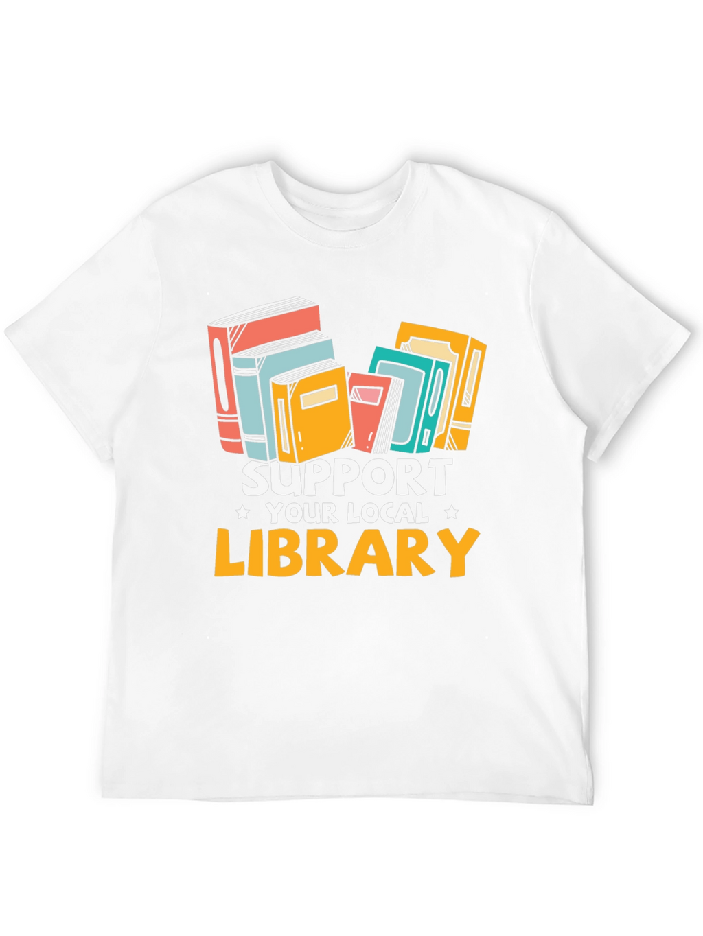 Support Your Local Library Graphic Tee