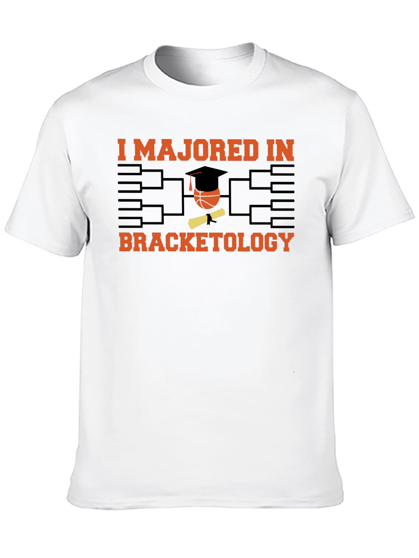 Bracketology Major T-Shirt