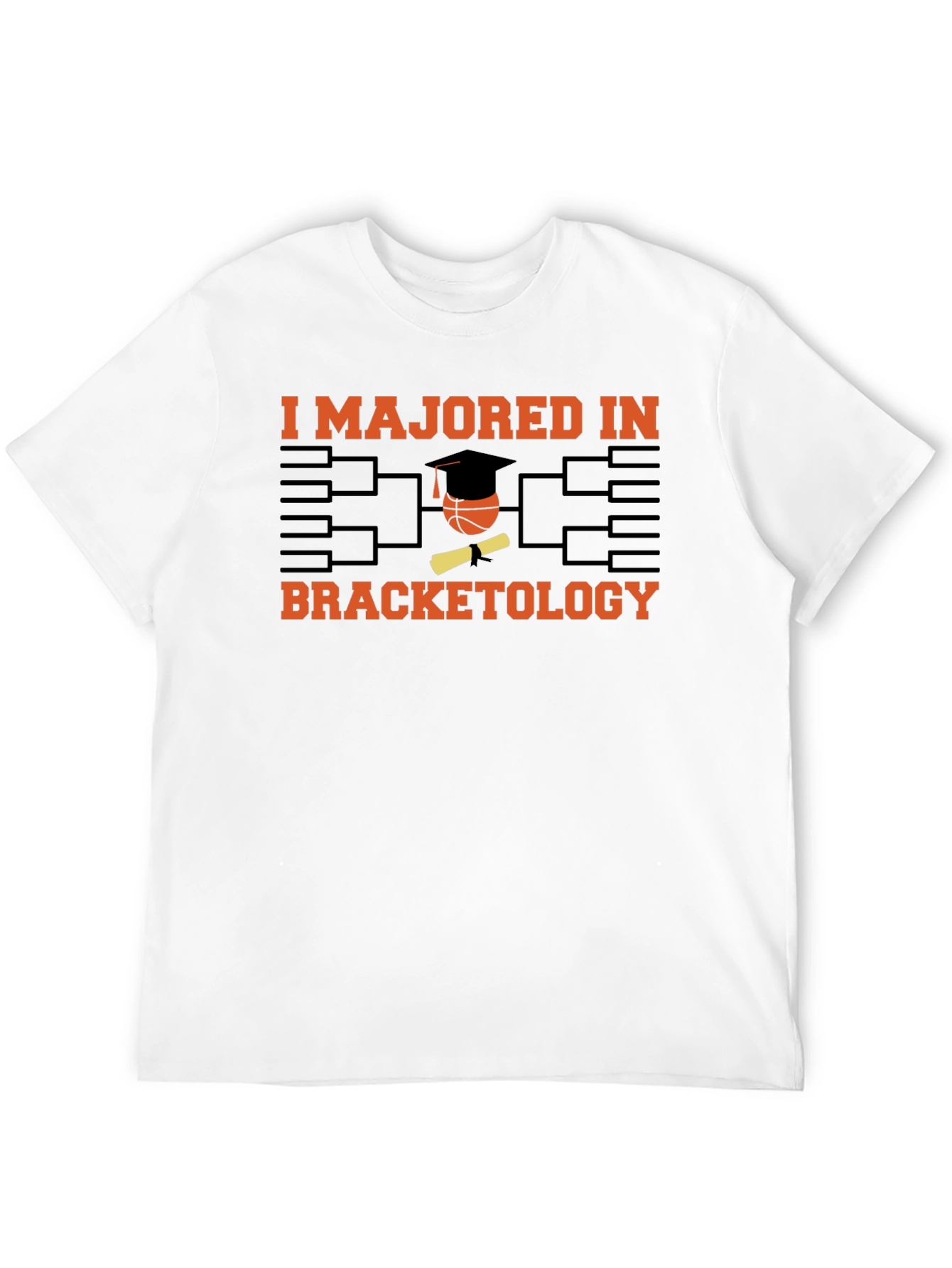 Bracketology Major T-Shirt