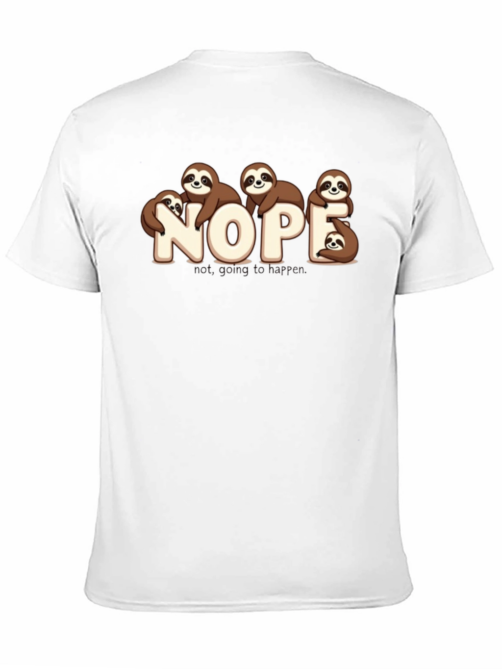Nope Sloth Graphic T-Shirt - Funny Lazy Animal Tee