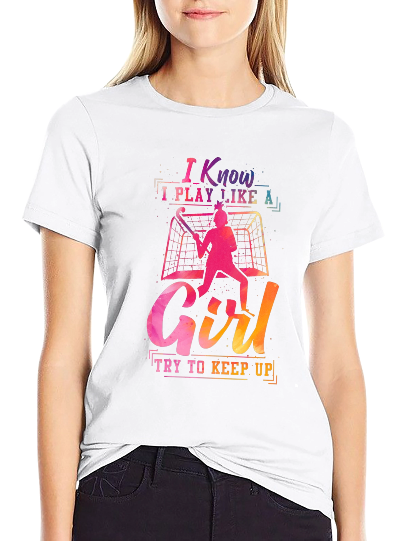 I Know I Play Like A Girl Graphic Tee