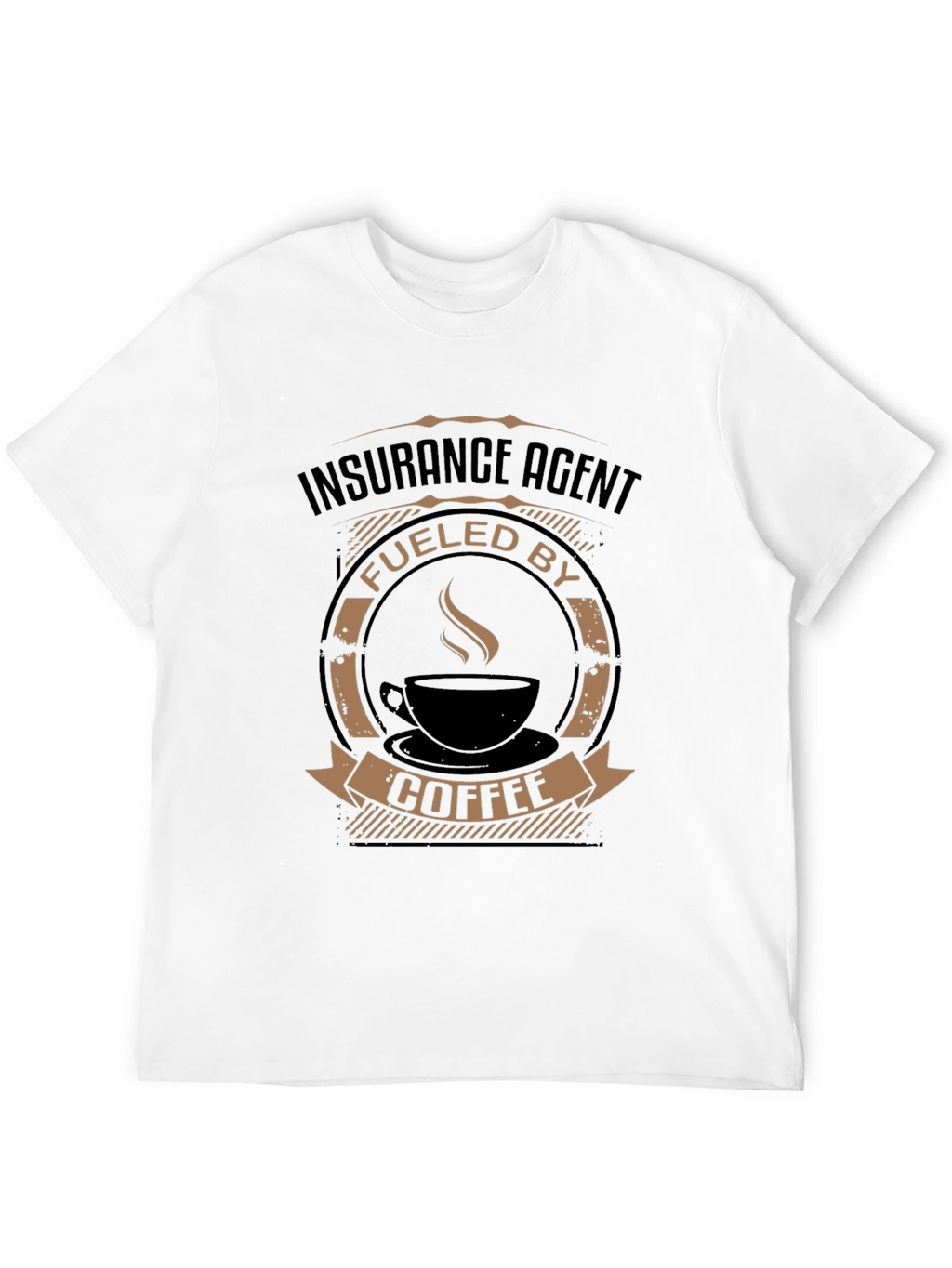 Insurance Agent Fueled By Coffee T-Shirt