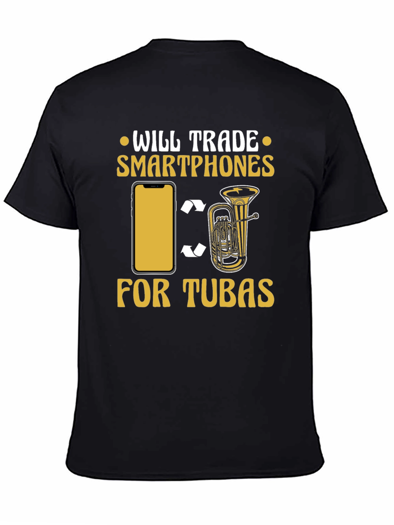 Will Trade Smartphones for Tubas T-Shirt