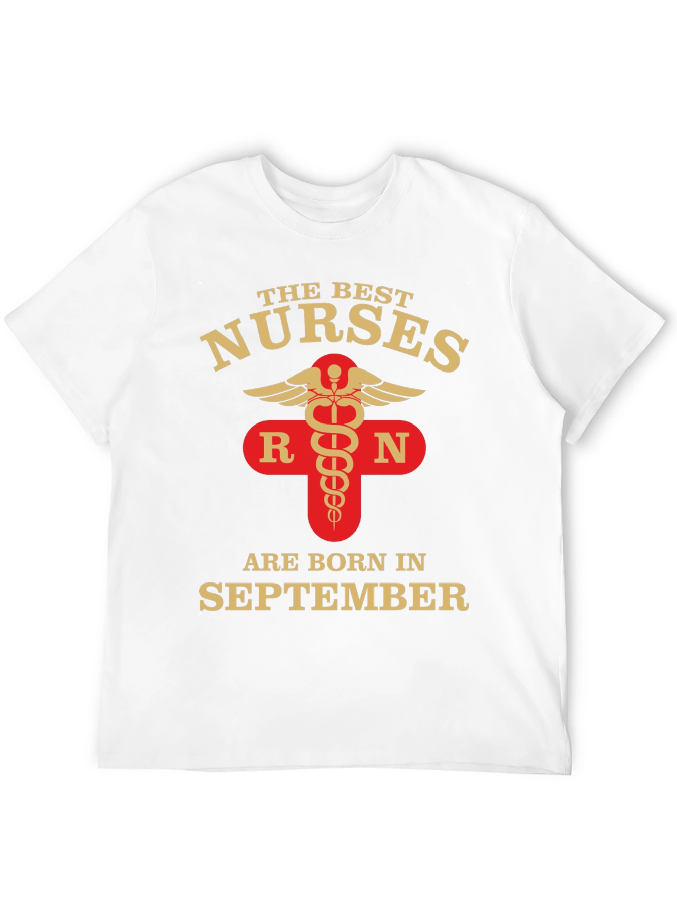 Best Nurses Born in September T-Shirt RN