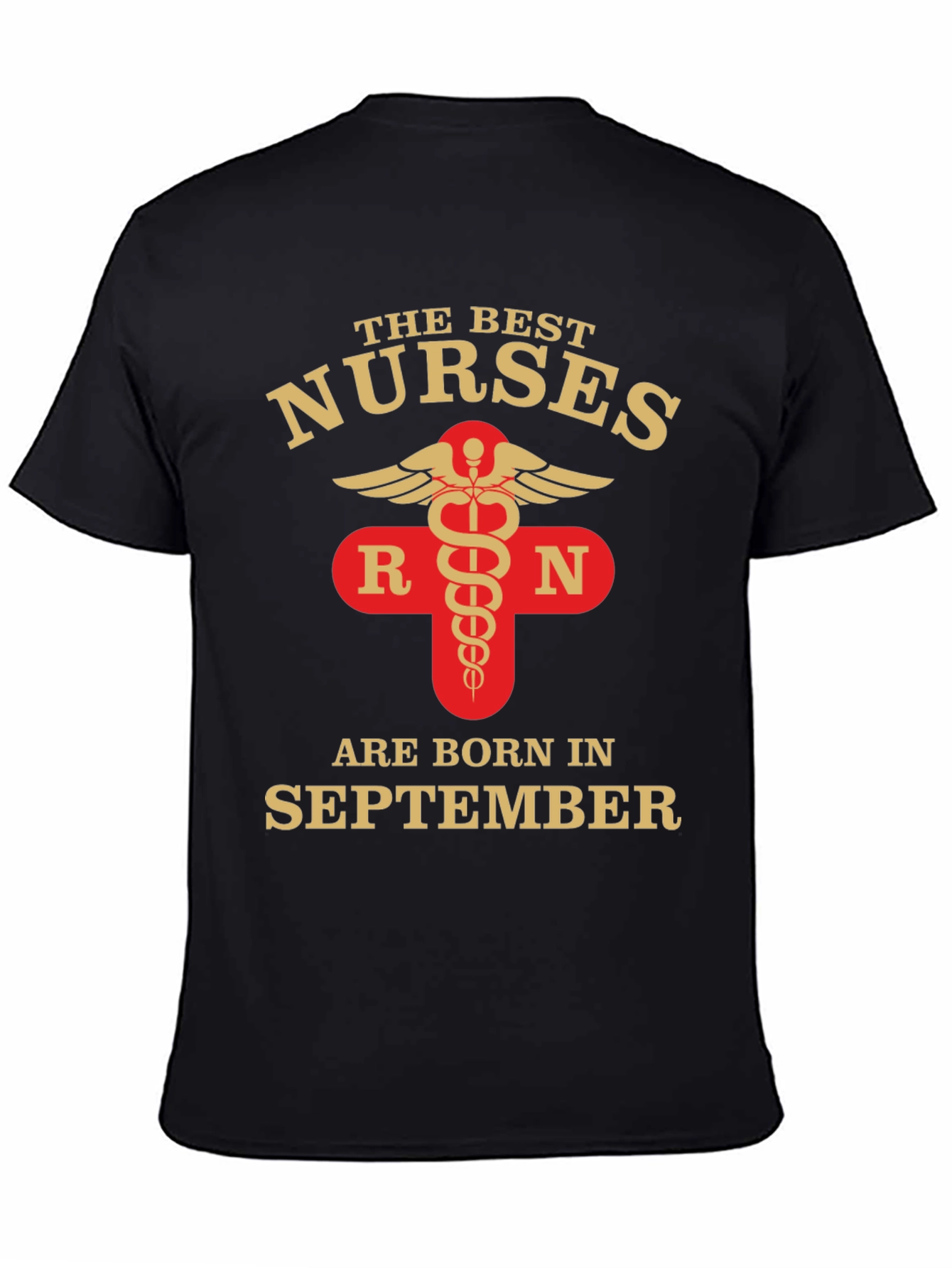 Best Nurses Born in September T-Shirt RN