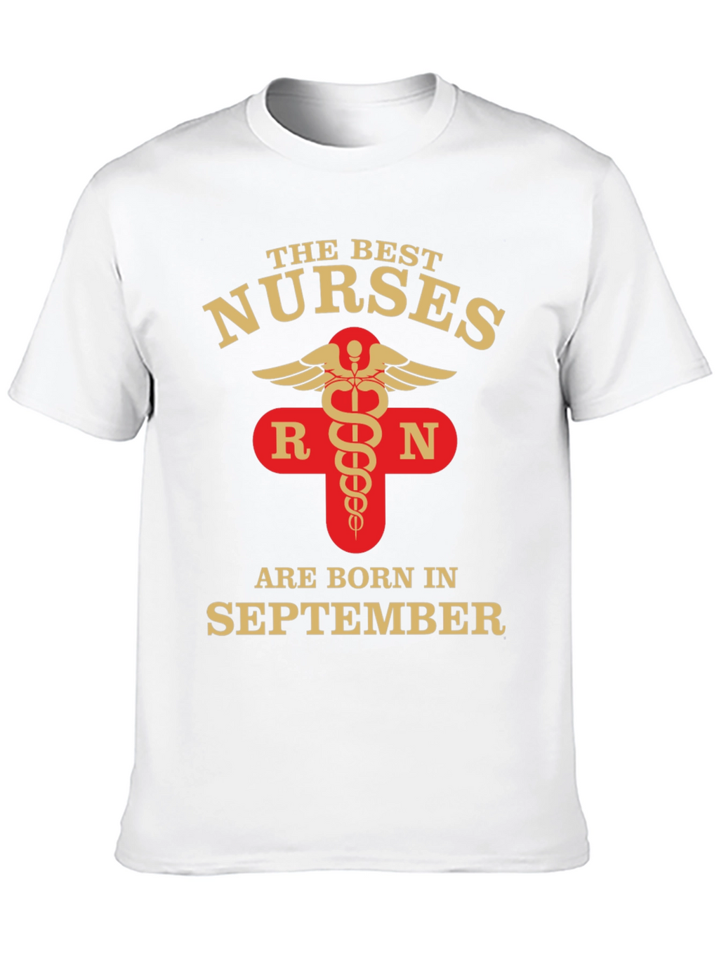 Best Nurses Born in September T-Shirt RN
