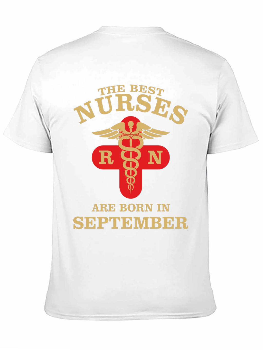 Best Nurses Born in September T-Shirt RN