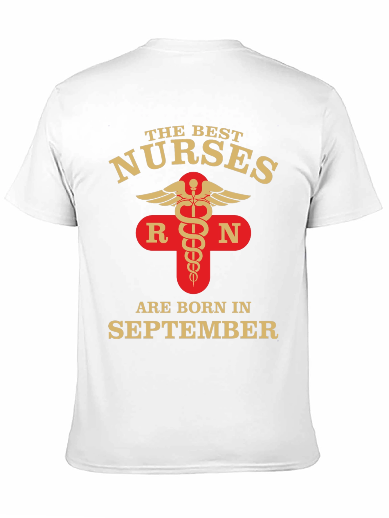 Best Nurses Born in September T-Shirt RN
