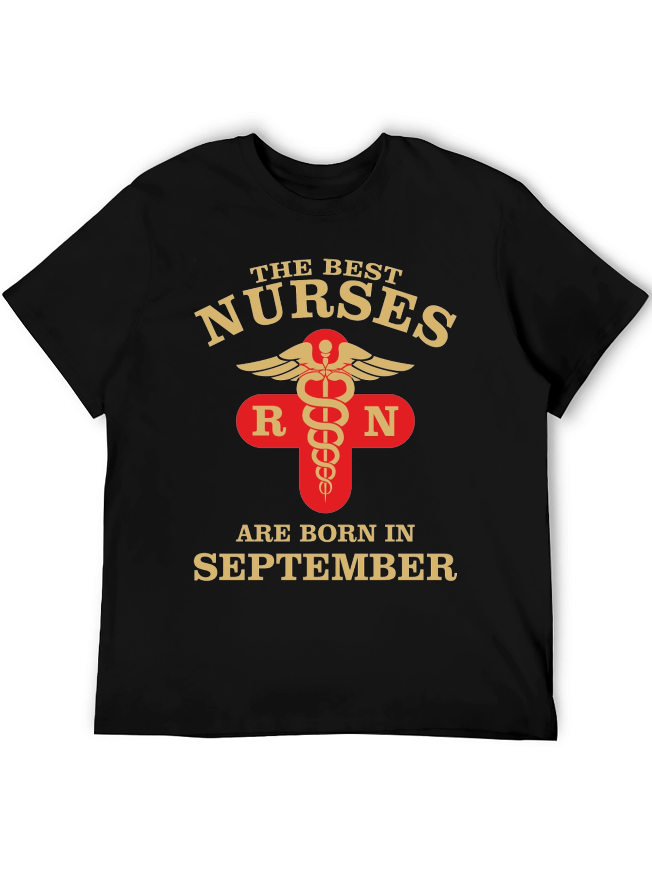 Best Nurses Born in September T-Shirt RN