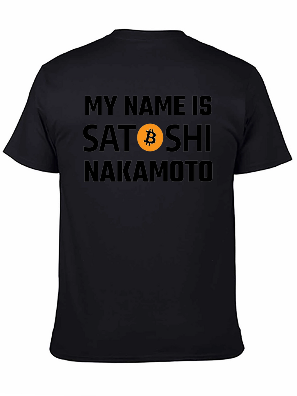 My Name Is Satoshi Nakamoto Bitcoin T-Shirt