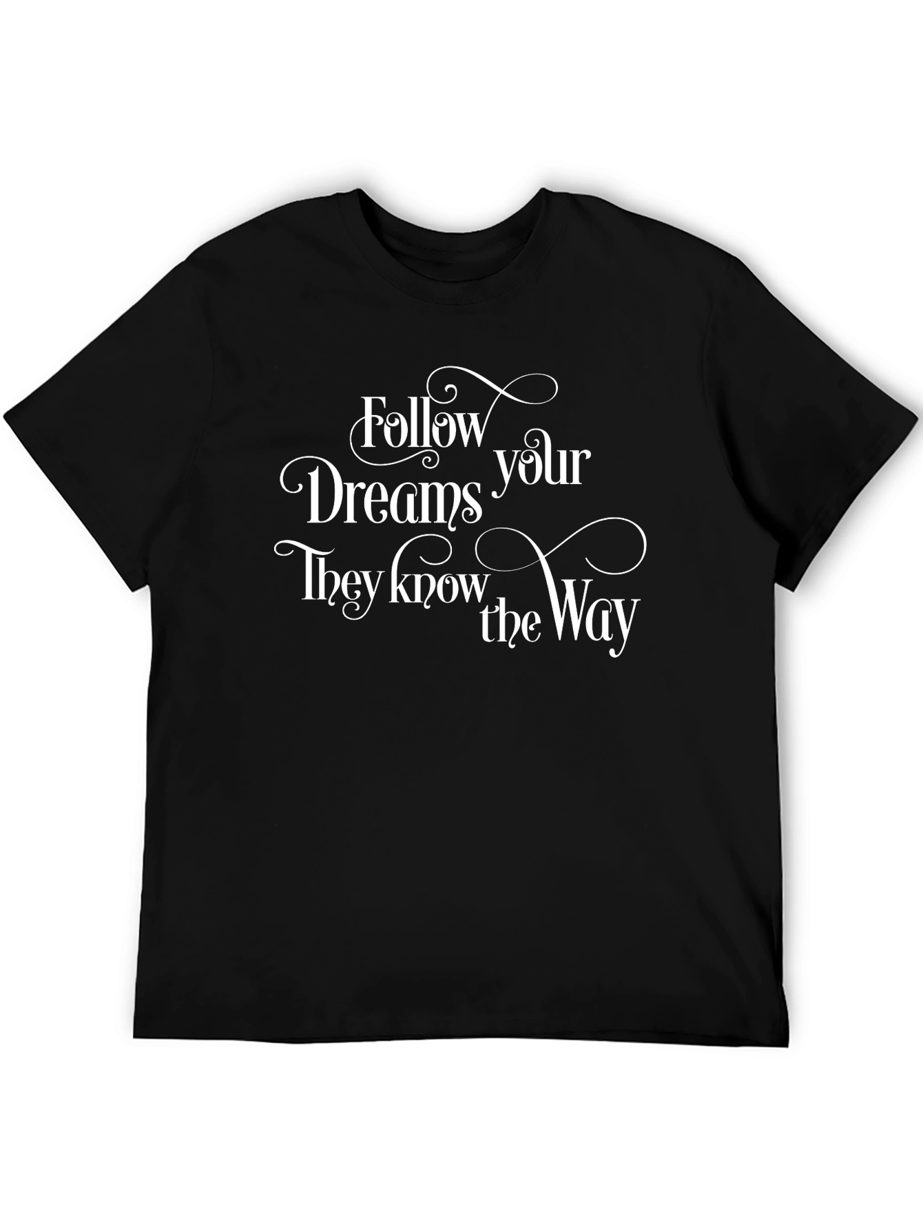 Follow Your Dreams Graphic Tee - Black T-Shirt