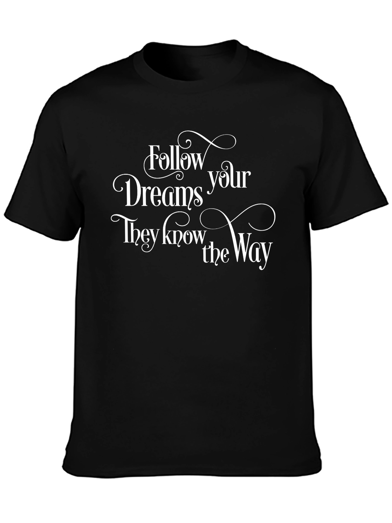 Follow Your Dreams Graphic Tee - Black T-Shirt