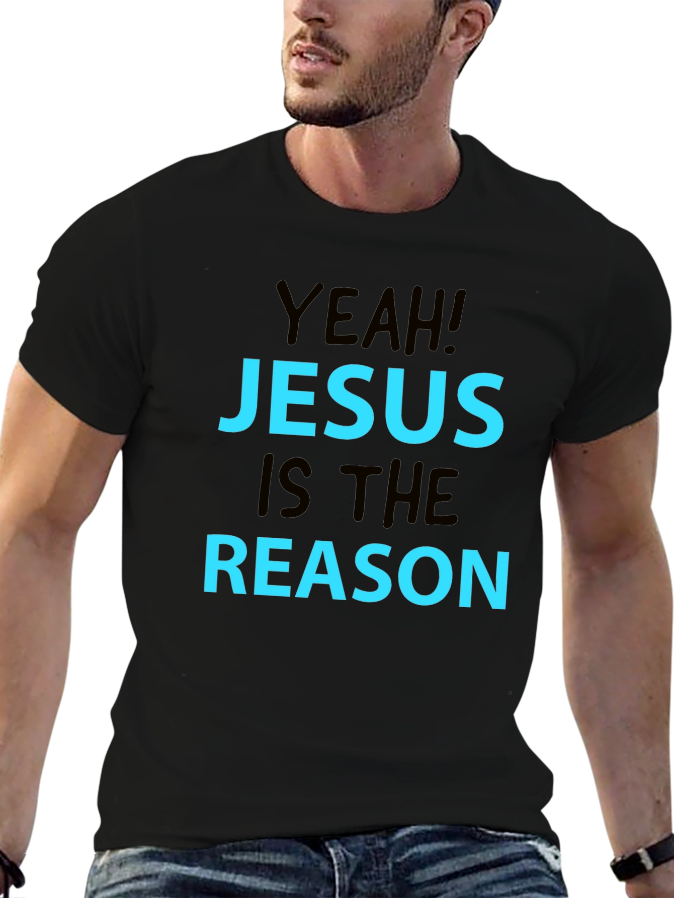 Yeah! Jesus Is The Reason T-Shirt